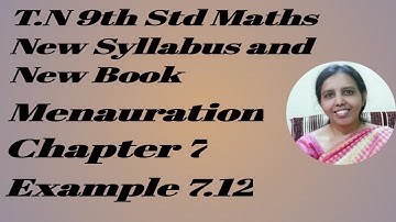 T.N. 9th Std Maths  Example 7.12 | Mensuration |