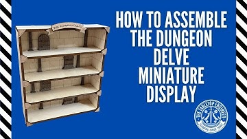 How to Assemble The Dungeon Delve Mini Display