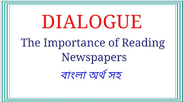Een dialoog tussen twee vrienden over het belang van het lezen van kranten met een Bengaalse bete...