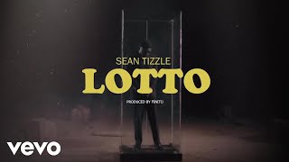 Sean Tizzle - Lotto