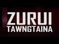 Andrew Laltlankima - Zurui Tawngtaina (Dance Version) Mp3 Song
