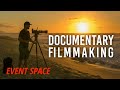 Getting Started in Documentary Filmmaking: The Industry, Workflow Basics, and More | B&H Event Space