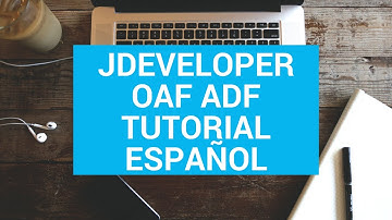 Jdeveloper OAF ADF Tutorial Español