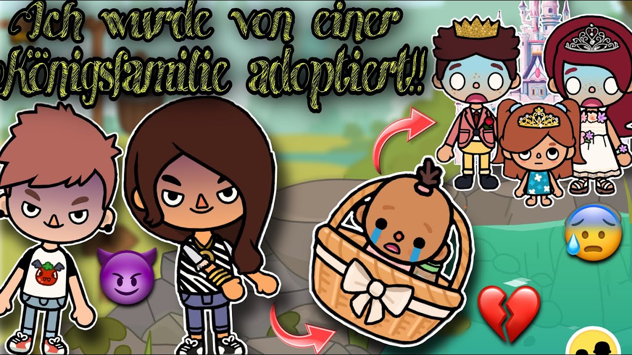 😭 ICH WURDE VON EINER KÖNIGSFAMILIE ADOPTIERT!! 👑  | TRAURIG | TOCA BOCA STORY DEUTSCH | ALLES TOCA