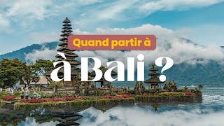 When to go to Bali?