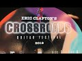 Eric Clapton's Crossroads Music Festival 2019 | Vinyl and Blu-Ray release and more