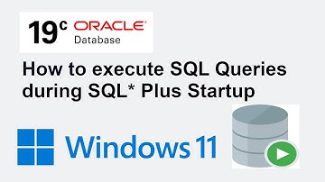How to execute sql queries during sql plus startup in Oracle Database 19c - glogin.sql in oracle