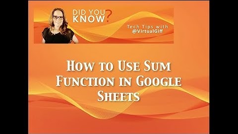 Using Sum Function In Google Sheets