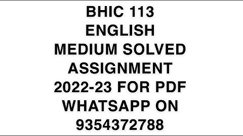 BHIC 113 ENGLISH MEDIUM SOLVED ASSIGNMENT 2022-23 FOR PDF WHATSAPP ON 9354372788