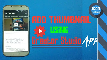 How To Add A Thumbnail on Your Videos Using Creator Studio App on Android
