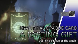 Final Opaque Card - A Parting Gift - Altars of Summoning Location [Destiny 2]