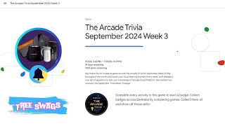 The Arcade Trivia September 2024 Week 3 Lab solution || Free Google goodies and swags