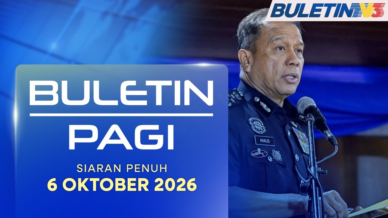 Kertas Siasatan Babit Ketua Pengarah AKPS Dirujuk AGC Hari Ini | Buletin Pagi, 6 Oktober 2026