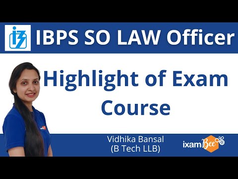IBPS SO Law Officer | Highlights of Exam Course | By Vidhika Bansal