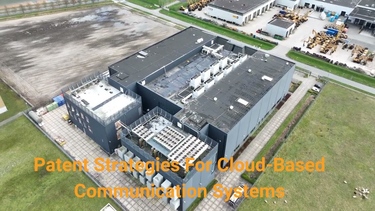 Patent Strategies For Cloud-Based Communication Systems