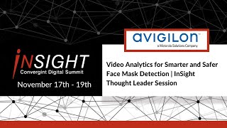 Video Analytics for Smarter and Safer Face Mask Detection | InSight Thought Leader Session