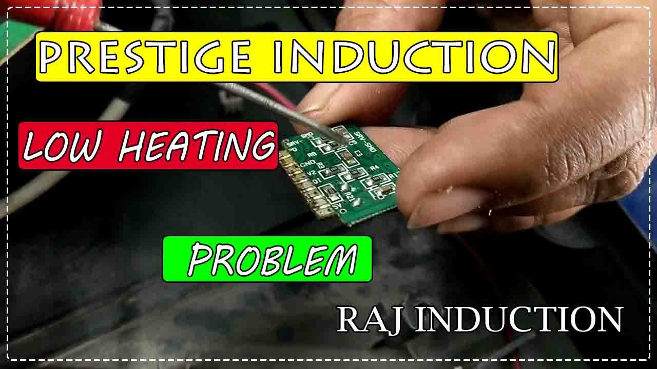 Low Heating Problem || Prestige Induction || Raj Induction ||