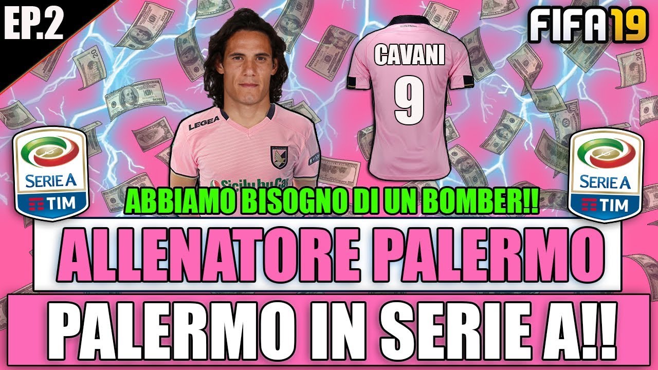 IL PALERMO TORNA IN SERIE A!! ECCO IL PROGETTO VINCENTE!! FIFA 19 CARRIERA ALLENATORE PALERMO 2 IL PALERMO TORNA IN SERIE A!! ECCO IL PROGETTO VINCENTE!! FIFA 19 CARRIERA ALLENATORE PALERMO 2