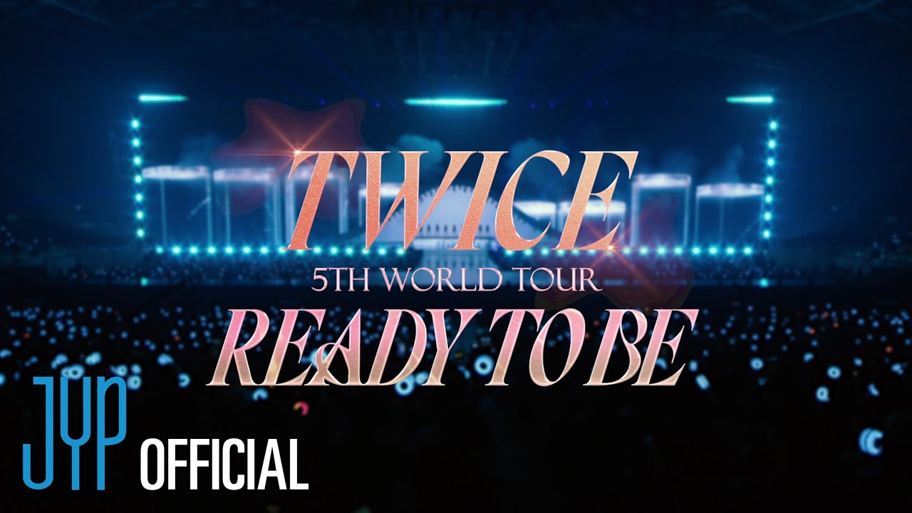 TWICE 5TH WORLD TOUR 'READY TO BE' 