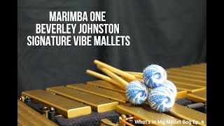 Marimba One Beverley Johnston Vibraphone Mallets Review (What's in My Mallet Bag Ep.4)