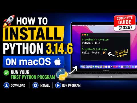 How to Install Python 3.14.6 on macOS + Run Your First Python Program | Complete Guide (2026)