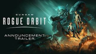 GUNDAM ROGUE ORBIT – Announcement Trailer