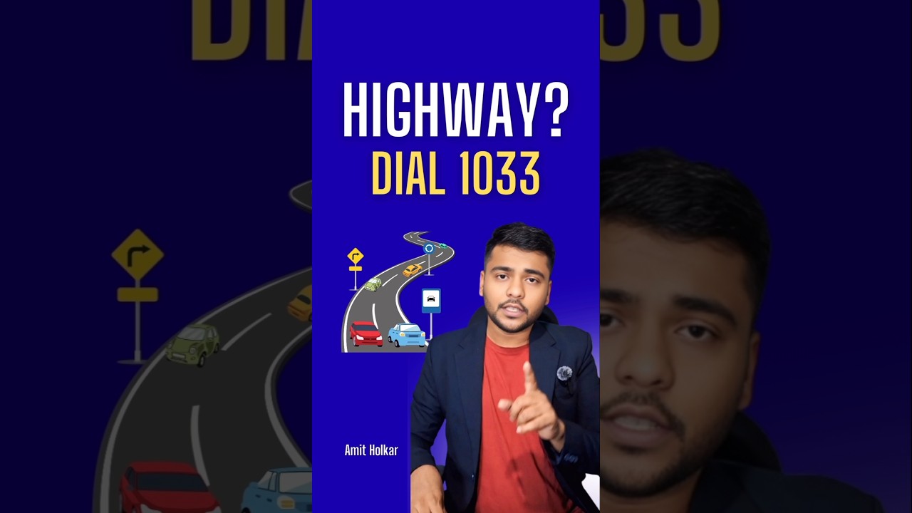 Highway Emergency Number in India | Dial 1033 for Quick Help & Roadside Assistance | Amit Holkar
