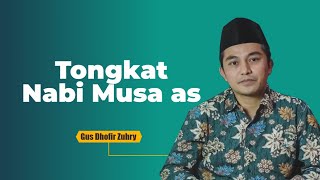 Sejarah Nahdlatul Ulama  Tongkat Nabi Musa Untuk Kh Hasyim Asyari  Gus Dhofir Zuhry