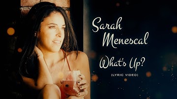 Whats Up? - 4 Non Blonde by Sarah Menescal (Bossa Nova Cover + Lyric  4K)