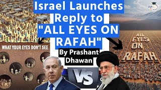 Israel's Reply to ALL EYES ON RAFAH | Social Media Campaign War Starts By Prashant Dhawan