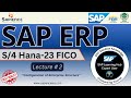 SAP Hana 23 FICO Lec. 2 Configuration of Enterprise structure