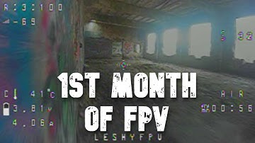 First month flying FPV drones