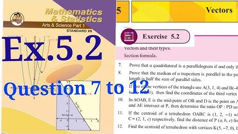 Exercise 5.2,HSC,12th Maths1,question7 to 12,Vectors,section formulas,state board,new syllabus, 2020