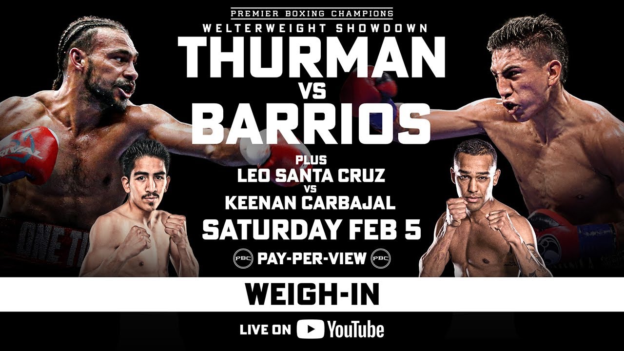 Thurman vs Barrios OFFICIAL WEIGH-IN FOX Sports PBC PPV