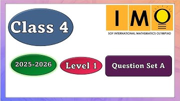 Class 4 IMO 2025–26 | Question Set A | Questions & Solutions