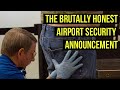 The Brutally Honest Airport Security Announcement