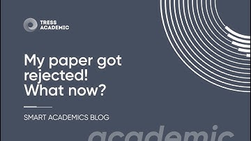 My paper got rejected. What now?