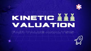 Celebrity How much should KNTC be worth? | Kinetic Money Valuation Wealth