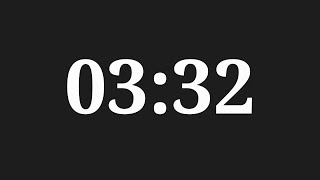3 Minutes 32 Seconds Timer