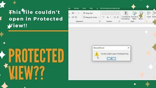 Mengatasi Protected View di Excel | The File Couldn't Open in Protected View