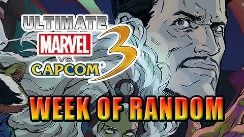 WEEK OF! Random UMVC3 Teams Part 2
