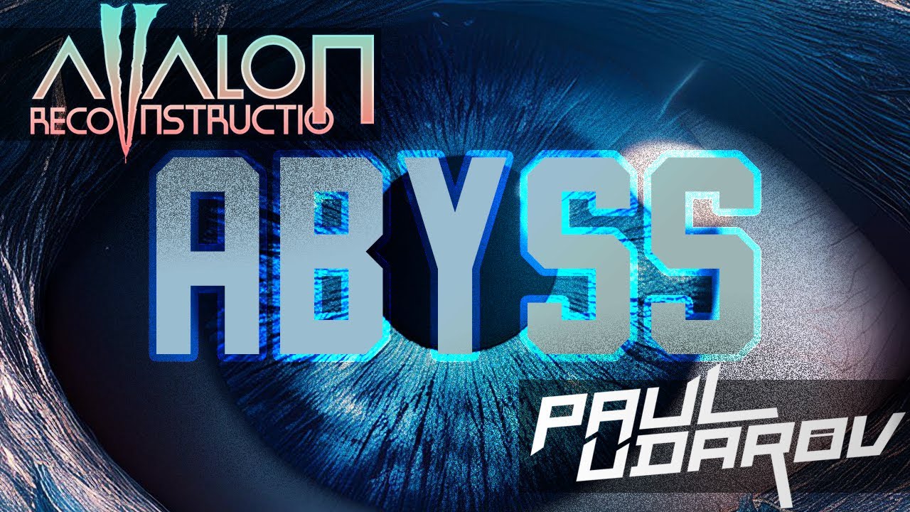 Watch Paul Udarov & Avalon Reconstruction - Abyss (Official Lyric Video) on YouTube Watch Paul Udarov & Avalon Reconstruction - Abyss (Official Lyric Video) on YouTube