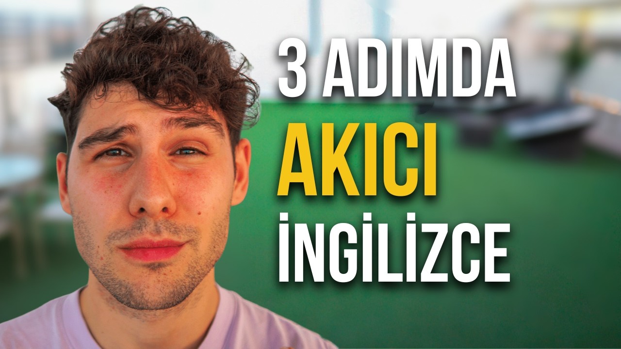 3 Adımda İngilizceyi Nasıl Öğrendim?