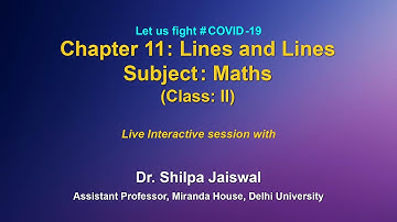 Live Interaction : Lines and Lines  :: Subject : Maths