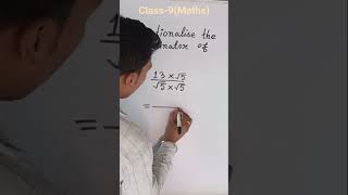 Class-9 Maths Rationalisation