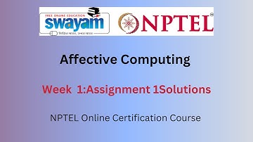 Affective Computing Week 1 || NPTEL Answers 2025 |