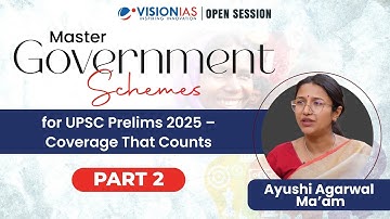 Master Government Schemes for UPSC Prelims 2025 - Coverage That Counts I Part 2