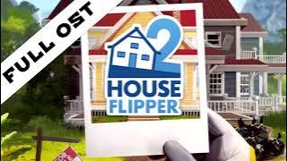 House Flipper 2 - Full OST Album with Timestamps