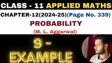 9 Example solution l Chapter 12 l PROBABILITY l Class 11th Applied Maths l M L Aggarwal 2024-25