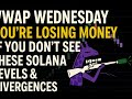 VWAP Wednesday Vibes: Solana Setups, Divergences & Why We Took That Trade